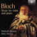 Bloch Ernest - Music For Violin And Piano Bloch Ernest - Music For Violin And Piano