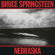 Springsteen Bruce - Nebraska Springsteen Bruce - Nebraska