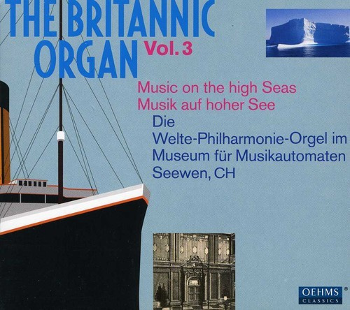 Various Composers - The Britannic Organ Vol 3