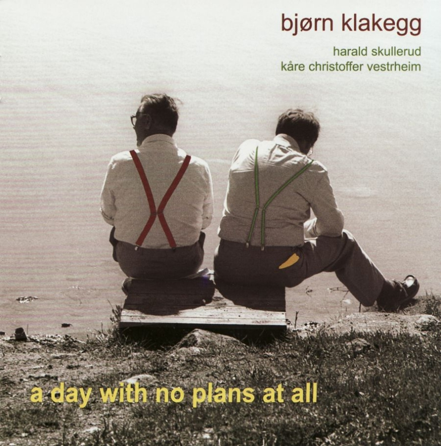 Klakegg Bjørn - A Day With No Plans At All