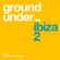 Various Artists - Underground Sound Of Ibiza Series 2 Various Artists - Underground Sound Of Ibiza Series 2