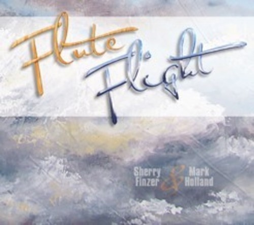 Finzer Sherry And Mark Holland - Flute Flight