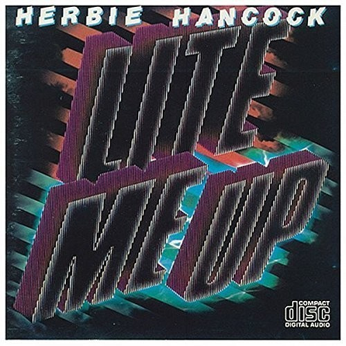 Hancock Herbie - Lite Me Up