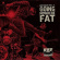 Various Artists - Fat Music Vol. 8: Going Nowhere Fat Various Artists - Fat Music Vol. 8: Going Nowhere Fat