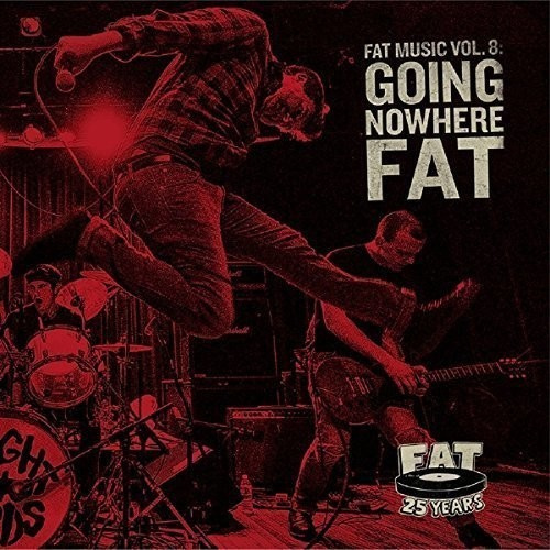 Various Artists - Fat Music Vol.8-Going Nowhere Fat