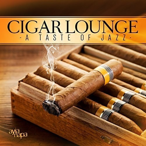 Various Artists - Cigar Lounge - A Taste Of Jazz