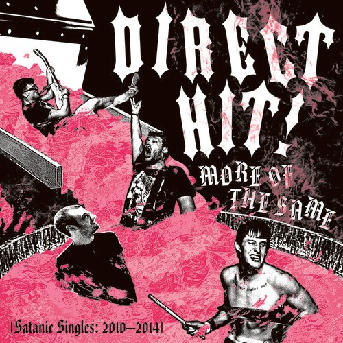 Direct Hit - More Of The Same: Satanic Singles (