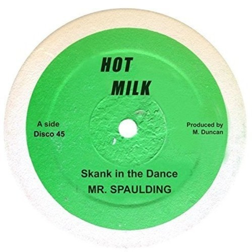 Mr Spaulding - Skank In The Dance / Skank In The D