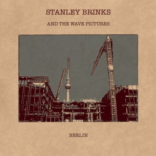 Brinks Stanley And The Wave Picture - Berli/Its Complicated