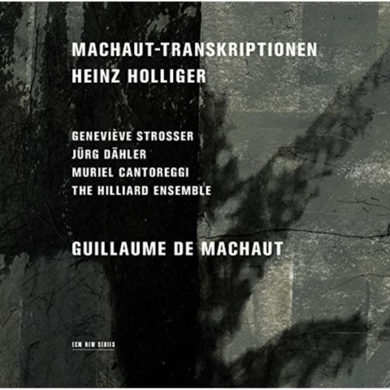 M.Cantoreggi G.Strosser J.Dähler - Machaut-Transkriptionen