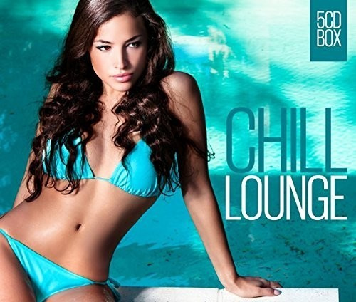 Various Artists - Chill Lounge