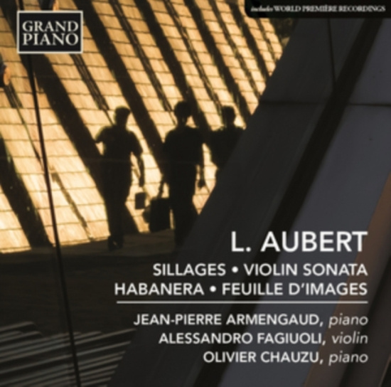 Aubert Louis - Sillages / Habanera