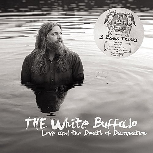 The White Buffalo - Love And The Death Of Damnation