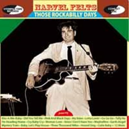 Narvel Felts - Those Rockabilly Days