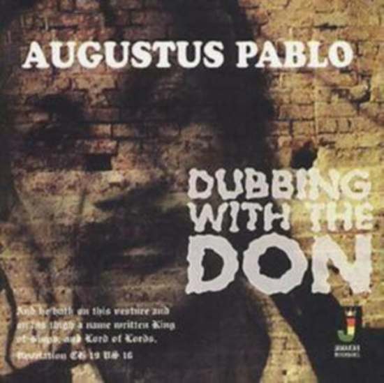 PABLO AUGUSTUS - DUBBING WITH THE DON