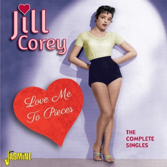 Jill Corey - Love Me To Pieces