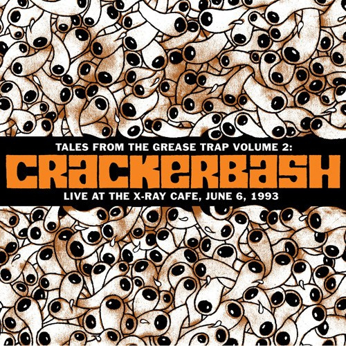Crackerbash - Live At The X-Ray Cafe