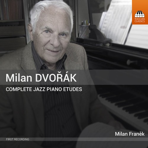 Dvorák Milan - Complete Jazz Piano Etudes