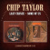Taylor Chip - Last Chance&Some Of Us Taylor Chip - Last Chance&Some Of Us