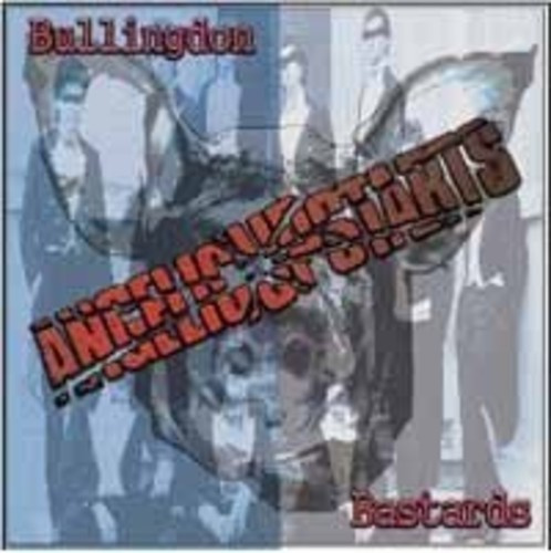 Angelic Upstarts - Bullingdon Bastards