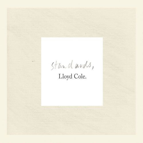 LLoyd Cole - Standards