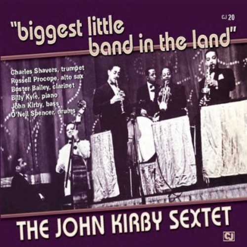 Kirby John Sextet - Biggest Little Band In The Land
