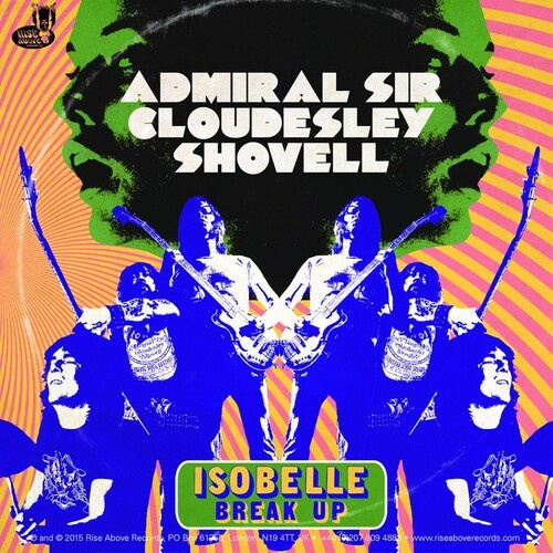 Admiral Sir Cloudesley Shovell - Isobelle / Break Up