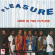Pleasure - Now Is The Future: The Best Of Plea Pleasure - Now Is The Future: The Best Of Plea