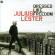 Lester Julius - Dressed Like Freedom Lester Julius - Dressed Like Freedom