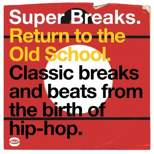 Various Artists - Super Breaks: Return To The Old Sch