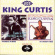 King Curtis - Trouble In Mind/Party Time King Curtis - Trouble In Mind/Party Time
