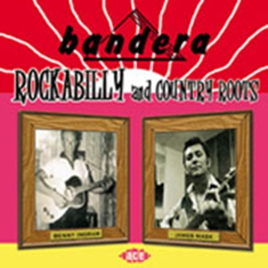Various Artists - Bandera Rockabilly And Country Root