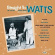 Various Artists - Straight To Watts: The Central Aven Various Artists - Straight To Watts: The Central Aven