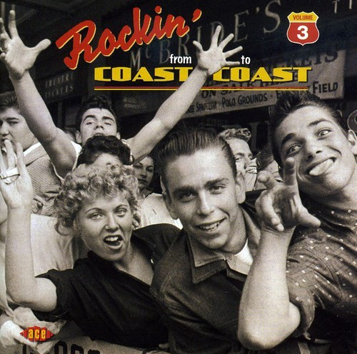 Various Artists - Rockin' From Coast To Coast Vol 3