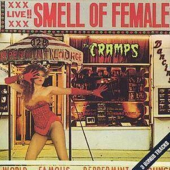 Cramps - Smell Of Female