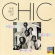 Chic - Dance, Dance, Dance: The Best Chic - Dance, Dance, Dance: The Best