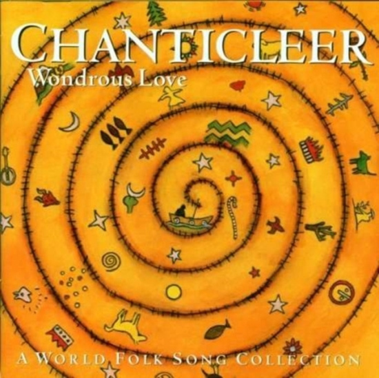 Chanticleer - Wondrous Love - A Folk Song Co