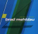 Brad Mehldau - The Art Of The Trio, Vol. 4: B Brad Mehldau - The Art Of The Trio, Vol. 4: B