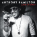 Hamilton Anthony - What I'm Feelin' Hamilton Anthony - What I'm Feelin'