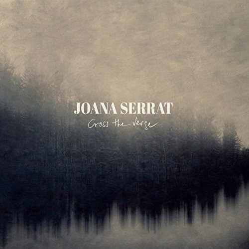 Serrat Joana - Cross The Verge
