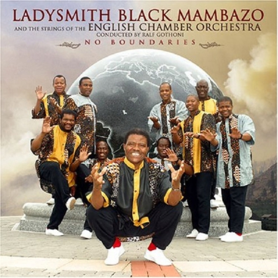 Ladysmith Black Mambazo - No Boundaries