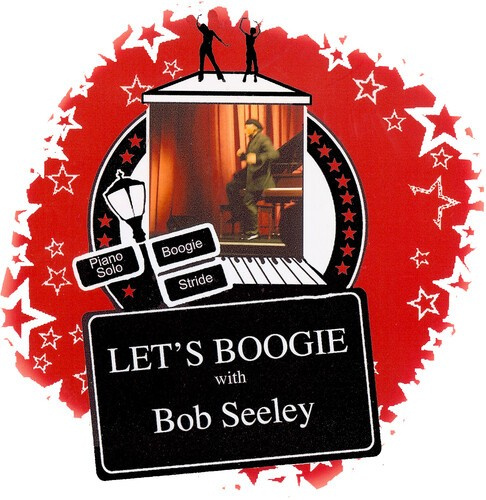 Seeley Bob - Let's Boogie!