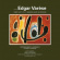 Varese Edgar - Music Of Edgar Varese 1 Varese Edgar - Music Of Edgar Varese 1