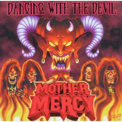 Mother Mercy - Dancing With The Devil