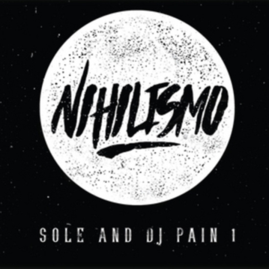 Sole And Dj Pain 1 - Nihilismo