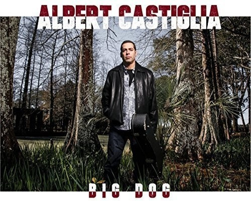 Castiglia Albert - Big Dog
