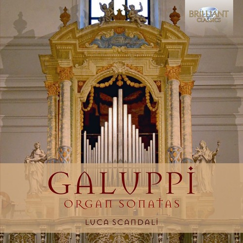 Galuppi Baldassare - Organ Sonatas