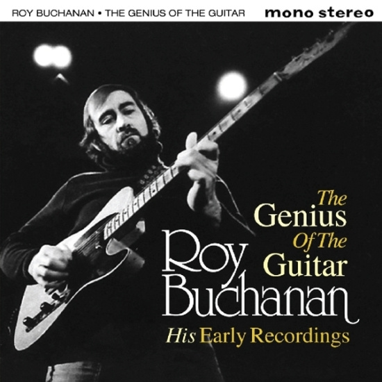 Roy Buchanan - The Genius Of The Guitar