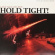 Hold Tight! - Can't Take This Away Hold Tight! - Can't Take This Away