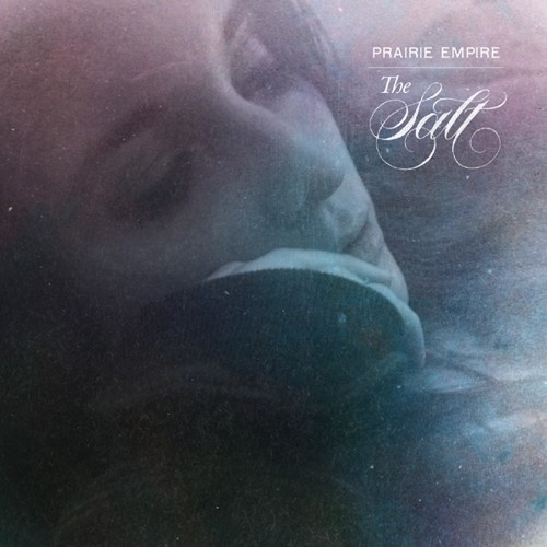 Prairie Empire - The Salt